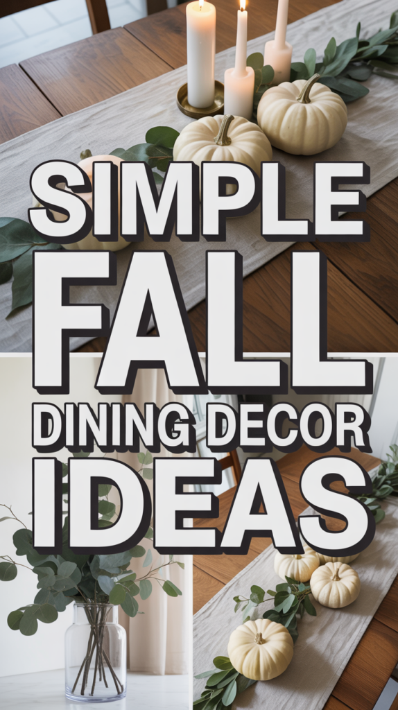 Autumn-themed dining table with white pumpkins, green leaves, and candles, alongside text "Simple Fall Dining Decor Ideas."